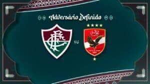 Fluminense enfrentará o Al Ahly-EGI na semifinal do Mundial de Clubes