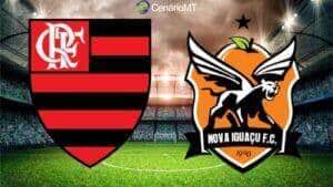 Onde assistir Flamengo x Nova Iguaçu