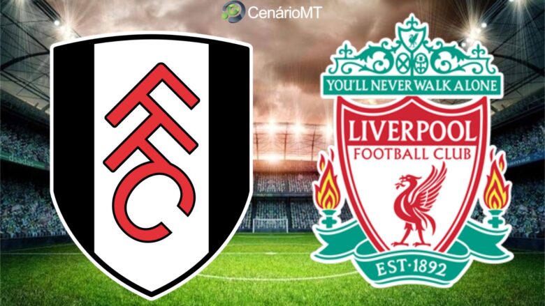 Onde assistir Fulham x Liverpool