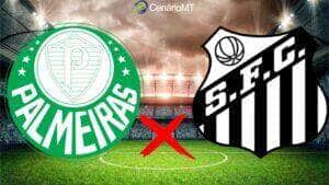 Onde assistir Palmeiras x Santos