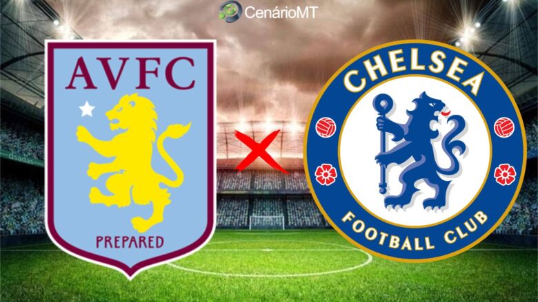 Onde assistir Aston Villa x Chelsea