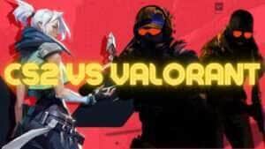 CS2 vs Valorant: Qual é o melhor FPS?
