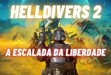 Helldivers 2: Atualização Escalada da Liberdade promete ser gigante!
