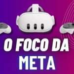 Meta mantém apostas em realidade virtual e aumentada