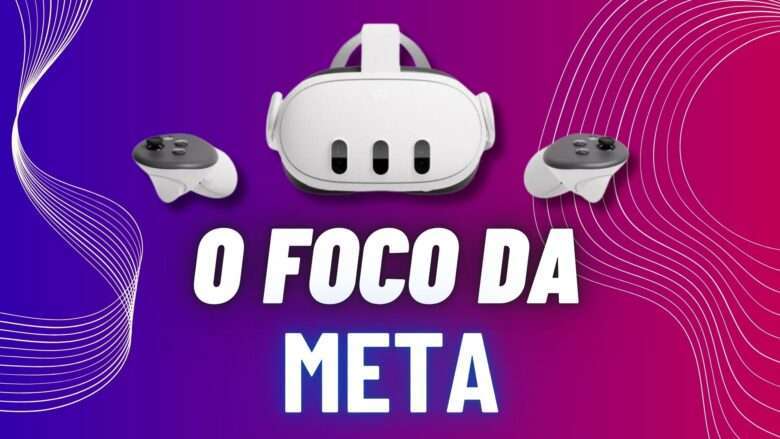 Meta mantém apostas em realidade virtual e aumentada