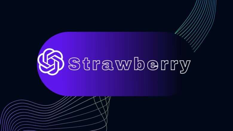 Strawberry o projeto secreto avancado da OpenAI