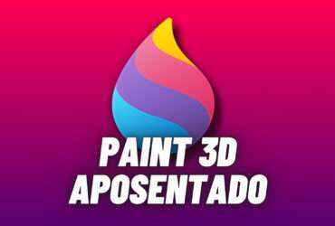 Adeus ao Paint 3D: Microsoft encerra suporte ao aplicativo