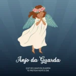 Anjo da Guarda - Mensagem