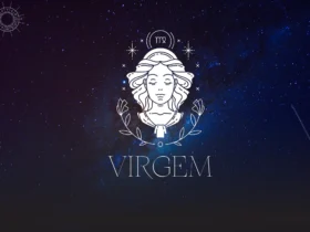 Virgem - Horóscopo do dia: Confira a previsão de hoje para seu signo