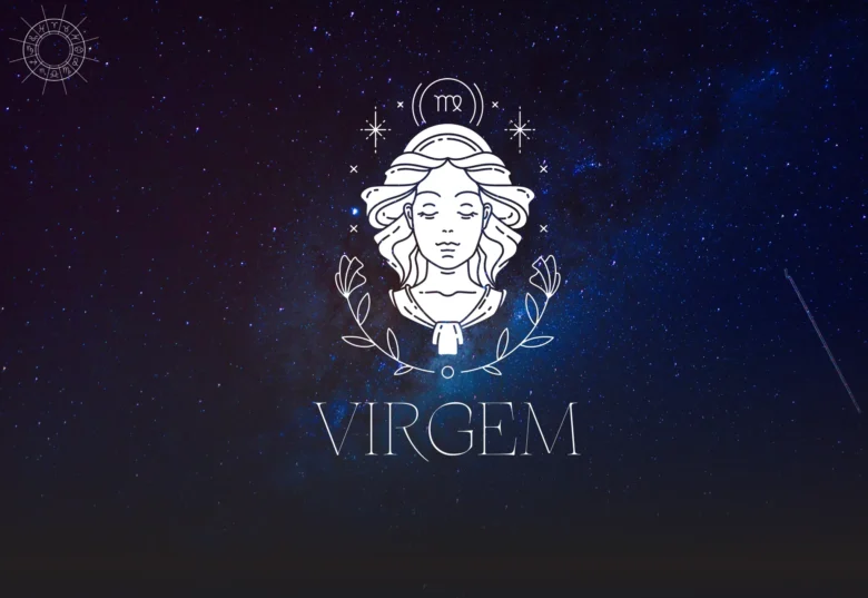 Virgem - Horóscopo do dia: Confira a previsão de hoje para seu signo