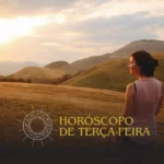 Horóscopo de terça-feira