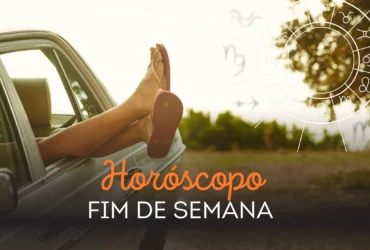 Horóscopo fim de semana