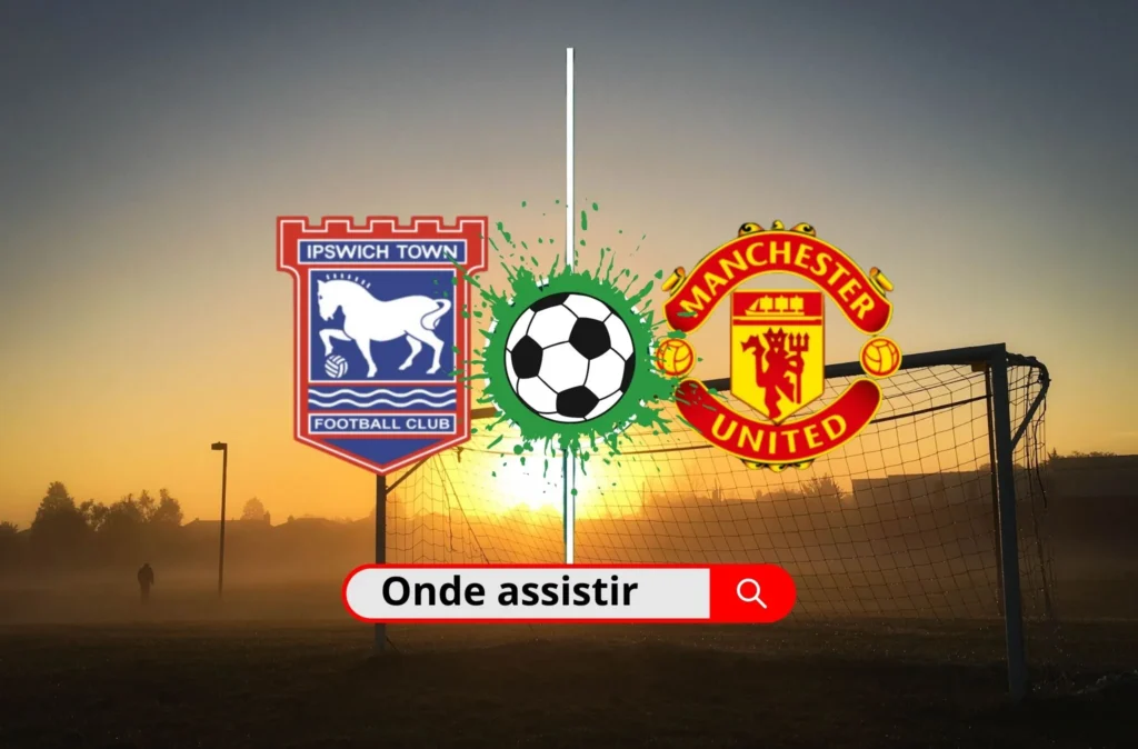 Ipswich x Manchester United