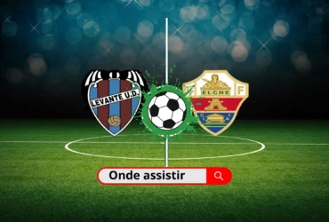 Levante x Elche: Onde Assistir, horário e tudo sobre o Clássico