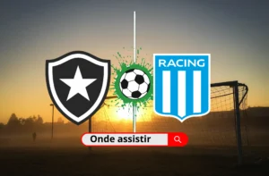 Onde assistir Botafogo x Racing
