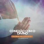 Conexão com o divino