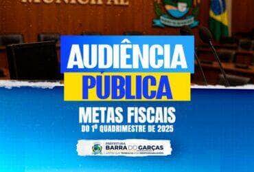 Prefeitura de Barra do Garcas realiza Audiencia Publica sobre metas fiscais do 1o quadrimestre de 2025 -CenárioMT