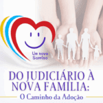 Sorriso discute os caminhos da adoção na conferência: Do Judiciário à Nova Família