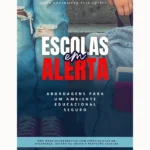 Livro digital discute segurança nas escolas brasileiras