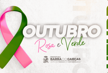 Barra do Garcas promove acao de prevencao e testagem gratuita no Outubro Rosa e Verde -CenárioMT