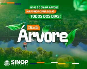 Sinop celebra o Dia da Árvore como a cidade mais arborizada de Mato Grosso