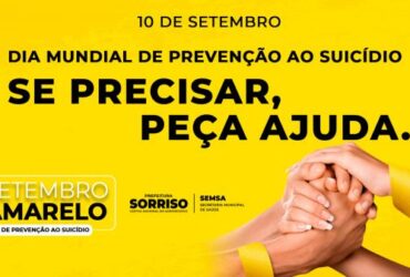 Sorriso promove conscientizacao no Dia Mundial de Prevencao do Suicidio -CenárioMT