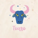 Como é o signo de Touro? Características, personalidade e comportamento