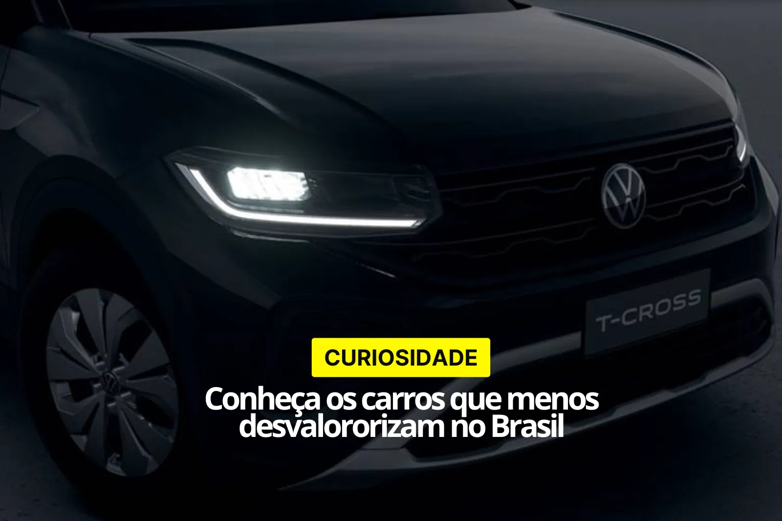 Conheça os carros que menos desvalororizam no Brasil