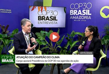 União de agentes privados e públicos pode acelerar meta climática, diz Campeão do Clima - Reprodução/Canal Gov