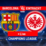 Barcelona x Eintracht Frankfurt