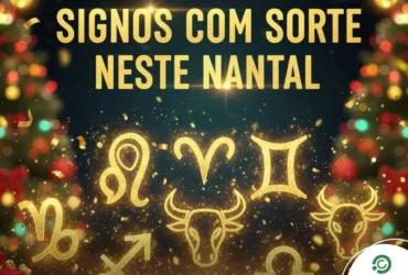 Os signos sortudos neste natal de 2025