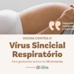 Vacinação contra o Vírus Sincicial Respiratório começa nesta quarta-feira (17) em todas as UBSs