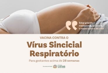 Vacinação contra o Vírus Sincicial Respiratório começa nesta quarta-feira (17) em todas as UBSs