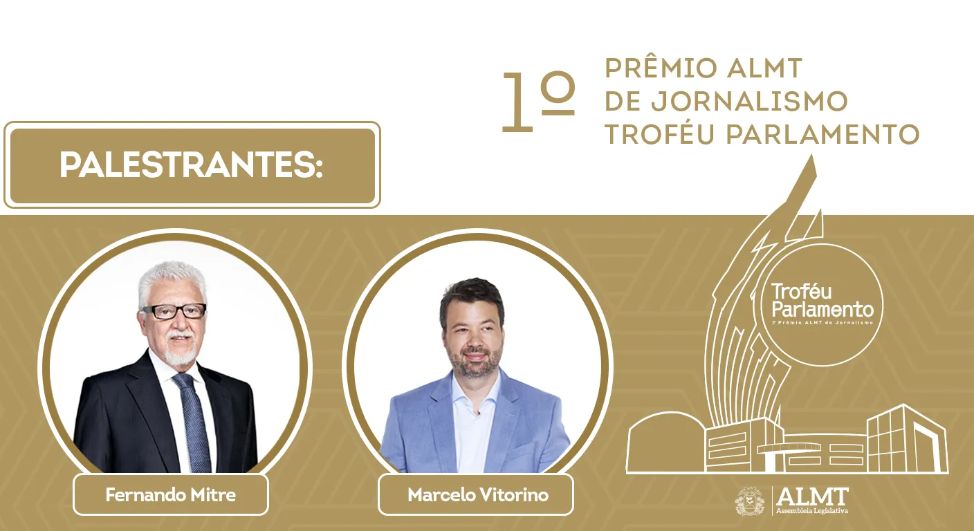 Jornalismo em foco no Prêmio ALMT com palestras nacionais