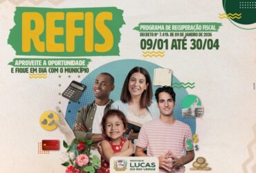 Prefeitura de Lucas do Rio Verde lança Programa de Recuperação Fiscal de 2026