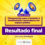 Cultura divulga resultado final do Edital de Fomento ao Carnaval 2026