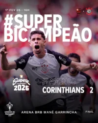 Corinthians surpreende Flamengo em Brasília e conquista o bicampeonato da Supercopa