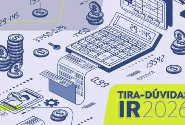 Imposto: saiba quem deve declarar o Imposto de Renda em 2026