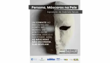 Exposição “Persona, Máscaras na Pele” une arte e psicologia no Paço Municipal de Sorriso
