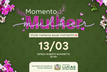 Festa Momento Mulher será realizada no dia 13 de março com transporte gratuito para mulheres