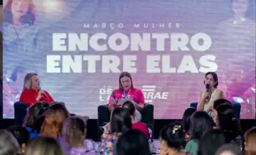Lucas do Rio Verde recebe evento “Entre Elas” com foco no protagonismo feminino nos negócios