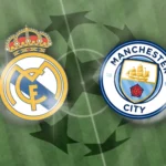 Manchester City x Real Madrid: horário e onde assistir ao vivo pela Champions League