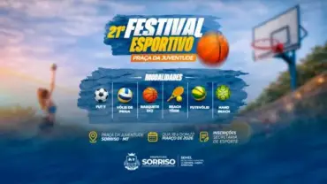 Sorriso abre inscrições para o 21º Festival Esportivo Praça da Juventude