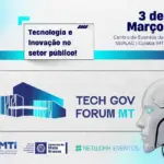 Tech Gov Fórum MT debate inovação em Cuiabá