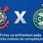 Corinthians x Coritiba hoje (11): Timão pode assumir liderança do Brasileirão; veja escalações e onde assistir