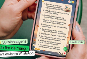30 mensagens de fim de março para enviar no WhatsApp