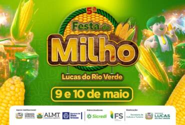Confira a programação completa da 5ª Festa do Milho de Lucas do Rio Verde