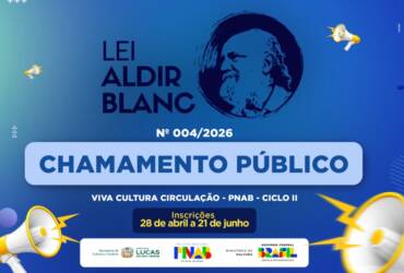 Cultura lança edital com recursos da Política Nacional Aldir Blanc para projetos de Lucas do Rio Verde
