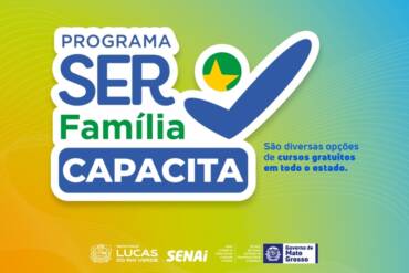 Cursos gratuitos abrem inscrições em Lucas do Rio Verde pelo programa Ser Família Capacita