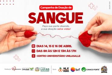 Prefeitura, Unilasalle e MT Hemocentro realizam campanha de doação de sangue